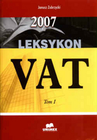 Leksykon VAT 2007. Tom I i II