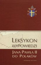 Leksykon wypowiedzi Jana Pawła II do Polaków