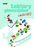 Lektury gimnazjalne inaczej. Literatura polska XX wieku