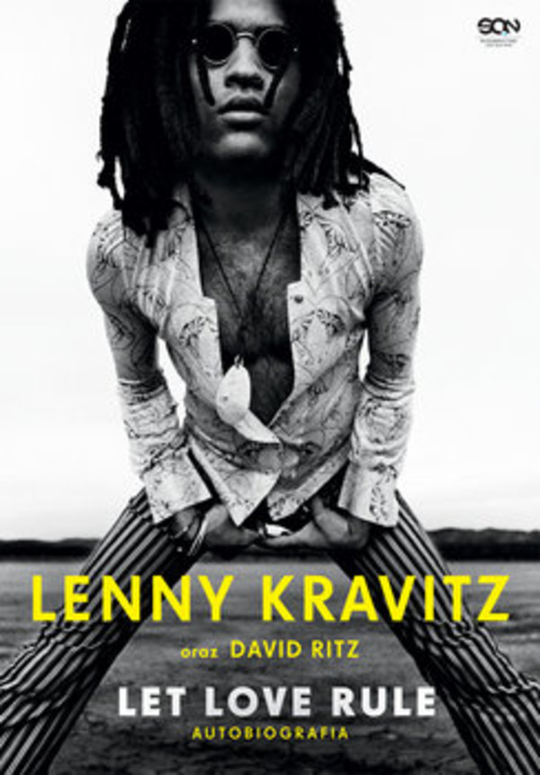 Lenny Kravitz Let Love Rule. Autobiografia