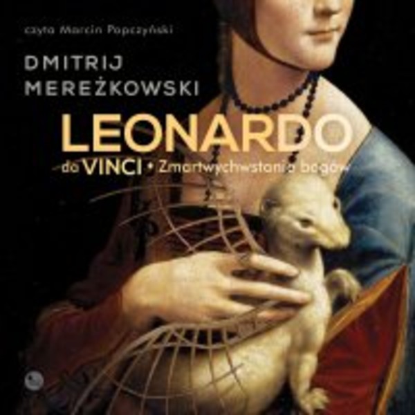 Leonardo da Vinci. Zmartwychwstanie bogów - Audiobook mp3