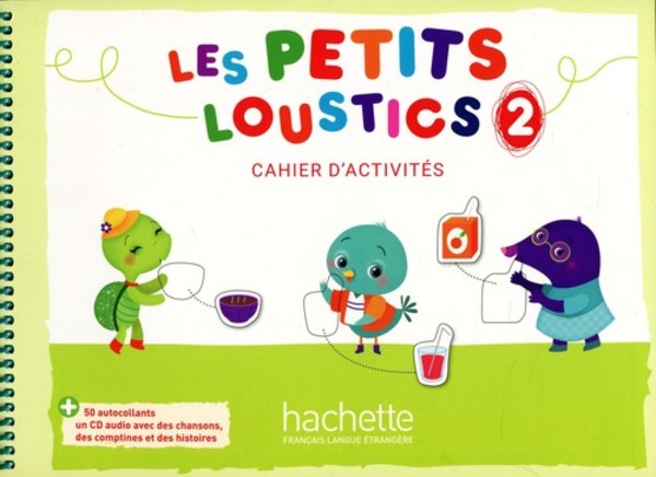 Les Petits Loustics 2. Zeszyt ćwiczeń
