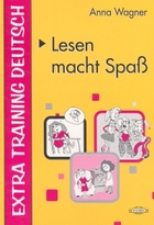 Lesen macht Spass. Extra Training Deutsch