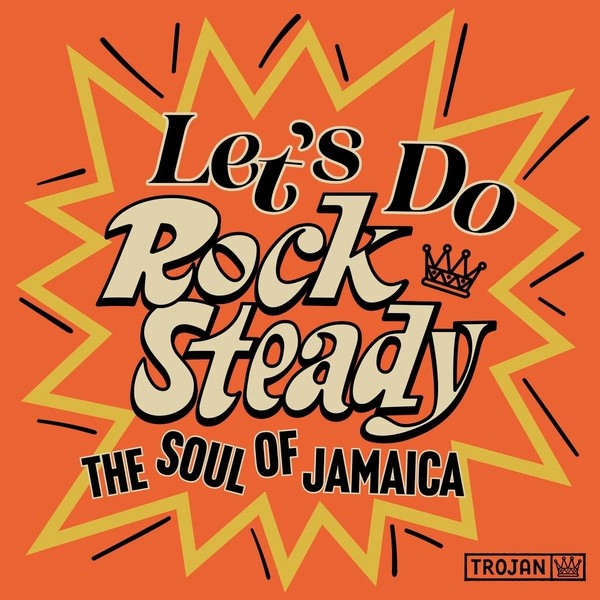 Let`s Do Rock Steady. The Soul of Jamaica (vinyl)