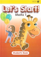 Let`s Start Maths 1 Student`s Book