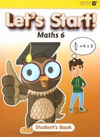 Let's Start Maths 6 Student`s Book