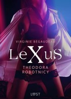 LeXuS: Theodora. Robotnicy - mobi, epub