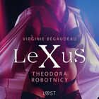 LeXuS: Theodora. Robotnicy - Audiobook mp3