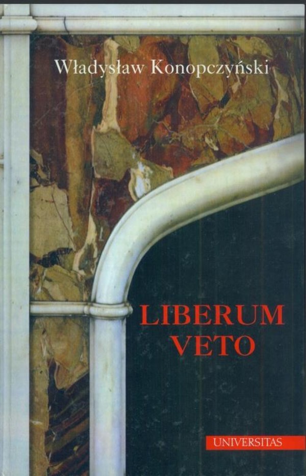 Liberum veto. Studium porównawczo-historyczne - pdf