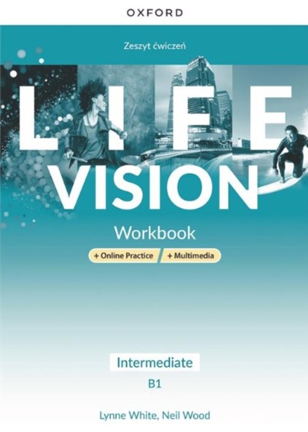 Life Vision Intermediate. Zeszyt ćwiczeń + Online Practice + multimedia