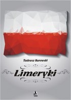 Limeryki o Polsce - od damskich poprzez frywolne - do sprośnych nie plugawe - mobi, epub