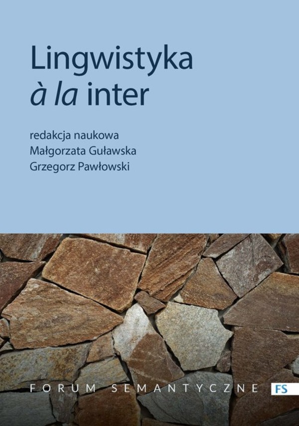 Lingwistyka a la inter Status i perspektywy badań interdyscyplinarnych