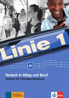 Linie 1 A1. Deutsch in Alltag und Beruf. Testheft mit PrĂźfungsvorbereitung + CD