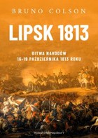 Lipsk 1813 - mobi, epub Bitwa Narodów 16-19 października 1813 roku