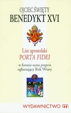 List Apostolski Porta Fidei w formie motu proprio ogłaszający Rok Wiary