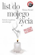 List do mojego życia Historia wypalenia zawodowego