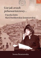 List jak orzech pełnowartościowy... - pdf O języku listów Marii Pawlikowskiej-Jasnorzewskiej