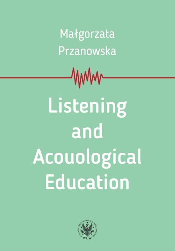 Listening and Acouological Education - mobi, epub, pdf