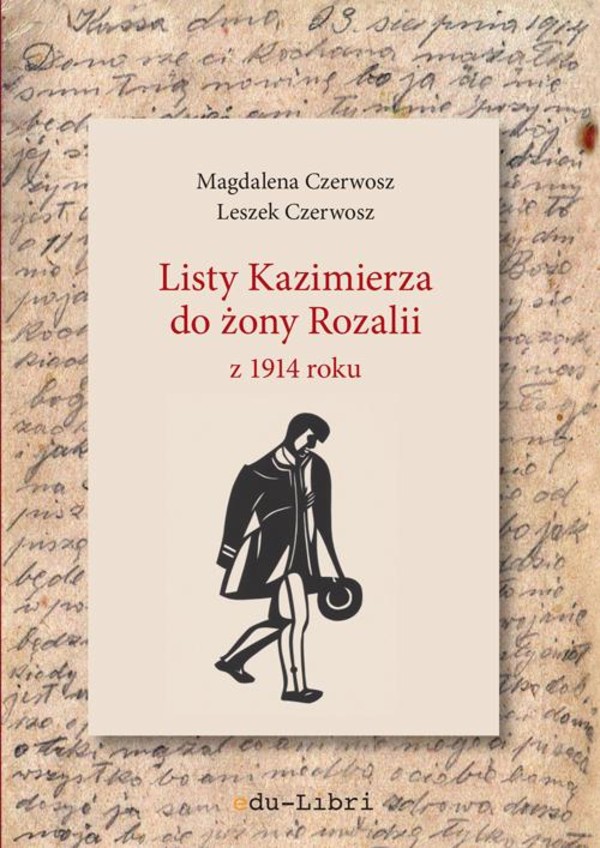 Listy Kazimierza do żony Rozalii z 1914 roku - pdf
