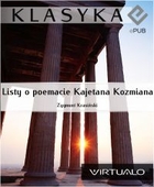 Listy o poemacie Kajetana Koźmiana