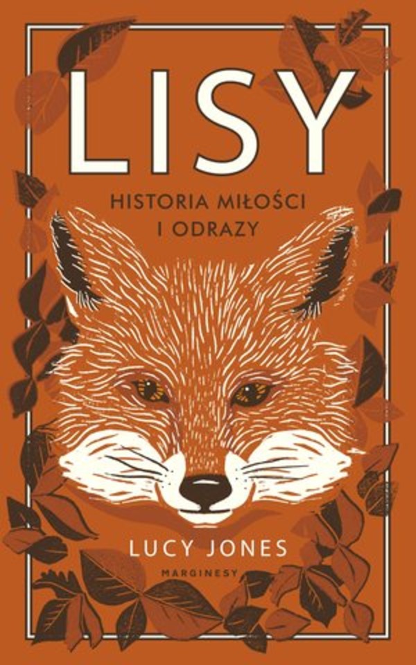 Lisy. Historia miłości i odrazy