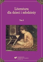 Literatura dla dzieci i młodzieży. T. 5 - pdf