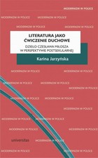 Literatura jako ćwiczenie duchowe - pdf Dzieło Czesława Miłosza w perspektywie postsekularnej