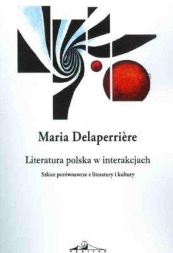 Literatura polska w interakcjach Szkice porównawcze z literatury i kultury