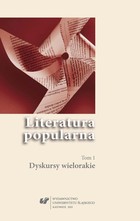 Literatura popularna. T. 1: Dyskursy wielorakie - 10 Książki biograficzne Magdaleny Samozwaniec (Maria i Magdalena i Zalotnica Niebieska), W kręgu literatury popularnej