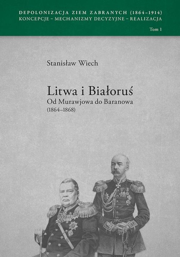Litwa i Białoruś Od Murawjowa do Baranowa (1864-1868) - pdf