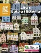 Litwa, Łotwa i Estonia. Bałtycki łańcuch