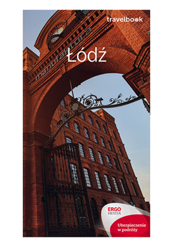 Łódź. Travelbook Wydanie 2