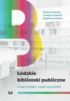 Łódzkie biblioteki publiczne - pdf Czas zmian, czas wyzwań