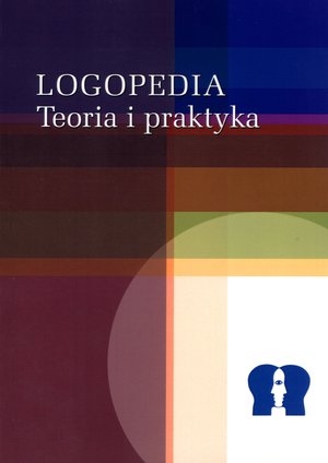 Logopedia. Teoria i praktyka