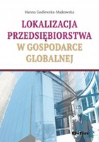 Okładka:Lokalizacja przedsiębiorstwa w gospodarce globalnej 