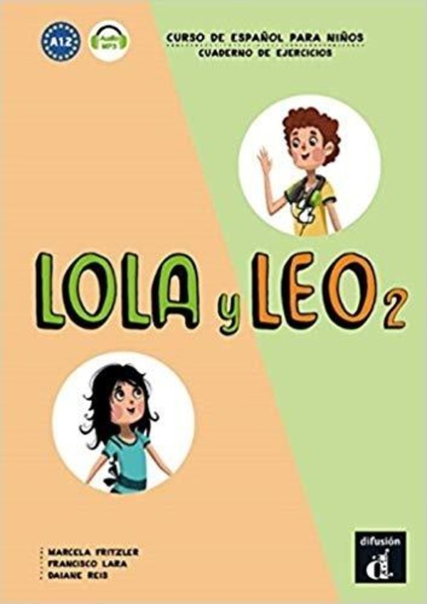Lola y Leo 2. Cuaderno de ejercicios A1.2