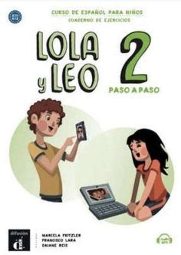 Lola y Leo 2. Paso a Paso. Zeszyt ćwiczeń