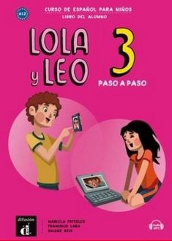Lola y Leo 3. Paso a Paso. Podręcznik