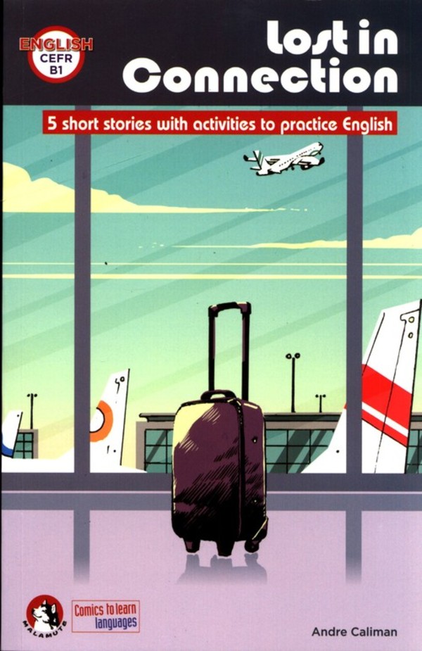 Lost in connection 5 short stories with activities to practice English
