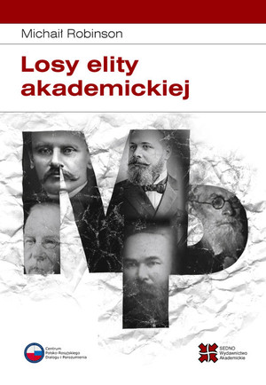 Losy elity akademickiej Rosyjska slawistyka od 1917 roku do początku lat 30