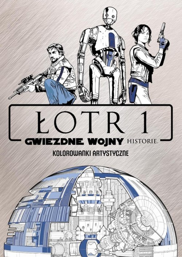 Łotr 1 Star Wars Historie Kolorowanki artystyczne