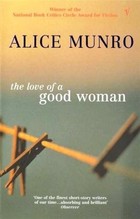 Love of a Good Woman, The. Munro, Alice. PB
