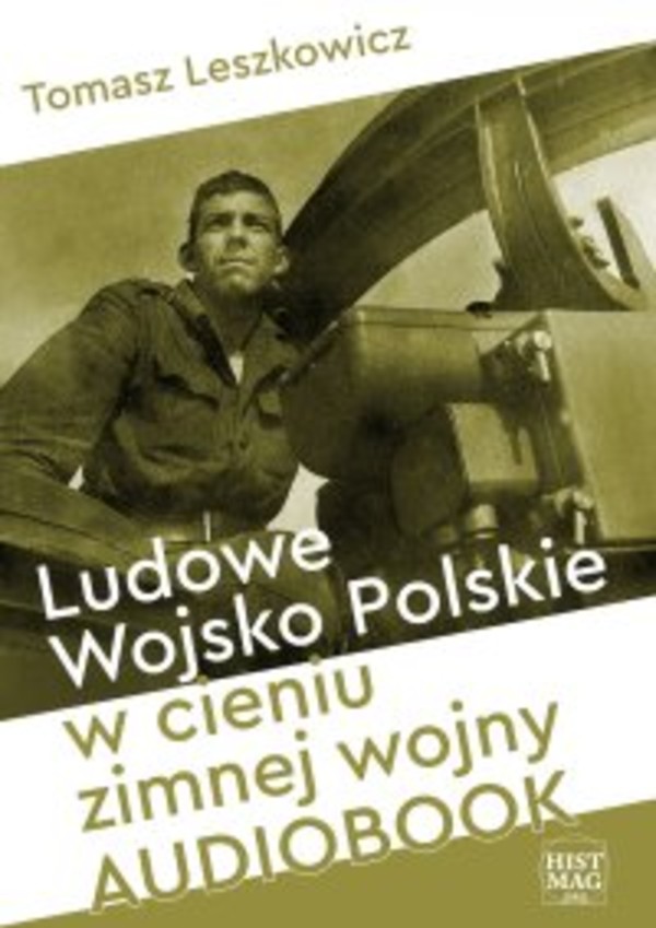 Ludowe Wojsko Polskie w cieniu zimnej wojny - Audiobook mp3