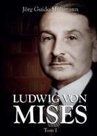 Ludwig von Mises - mobi, epub, pdf Tom 1