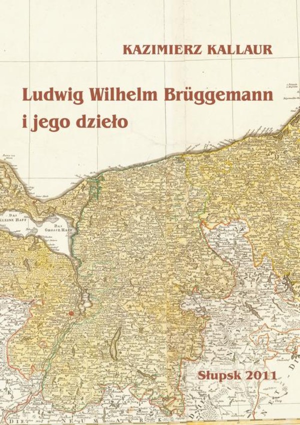 Ludwig Wilhelm Bruggemann i jego dzieło - pdf