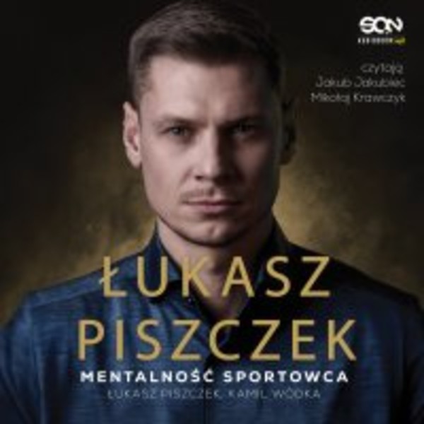 Łukasz Piszczek. Mentalność sportowca - Audiobook mp3