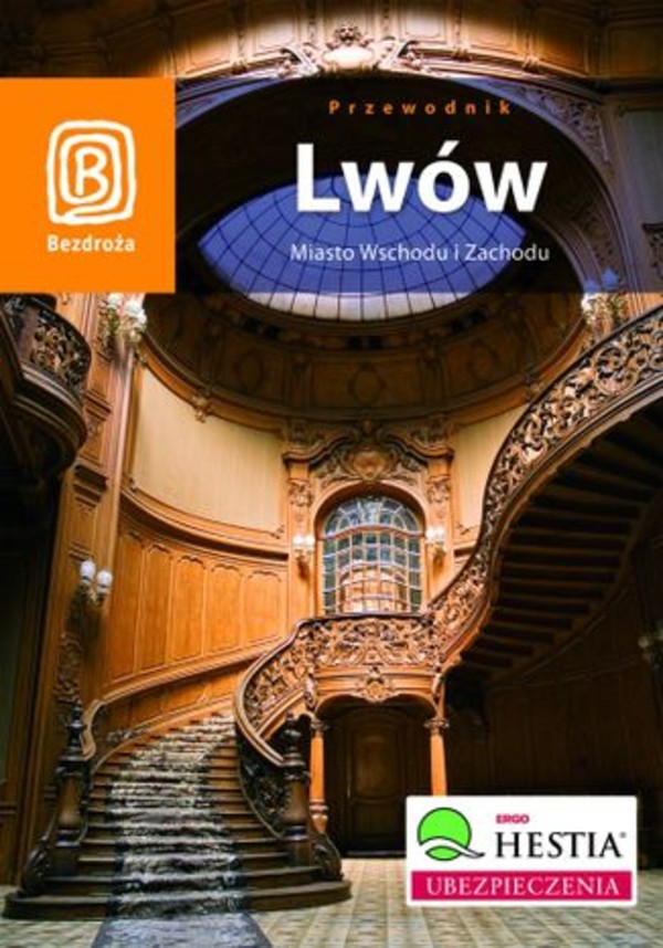 Lwów. Miasto Wschodu i Zachodu. Wydanie 7 - pdf
