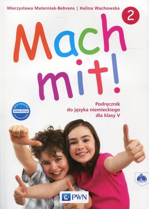 Mach mit! 2. Podręcznik do języka niemieckiego dla klasy 5 + 2CD
