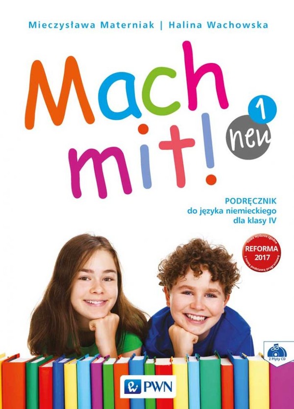 Mach mit! neu 1. Podręcznik do języka niemieckiego dla klasy 4 + kod QR do materiałów online