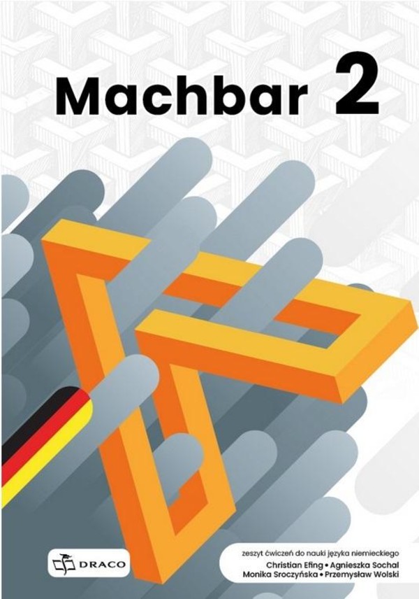 Machbar 2. Język niemiecki. Zeszyt ćwiczeń